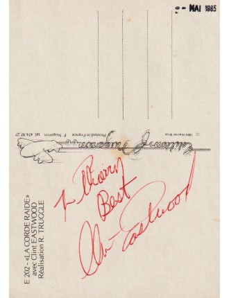 CLINT EASTWOOD – Autographe “To Thierry, Best, Clint Eastwood” – Cannes 1985 + photo argentique 20 x 25 cm