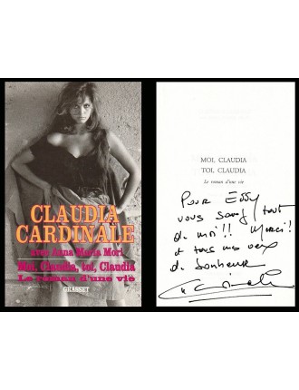 Claudia Cardinale – Envoi autographe manuscrit et signé sur le livre Moi, Claudia, toi, Claudia (Grasset, 1995)