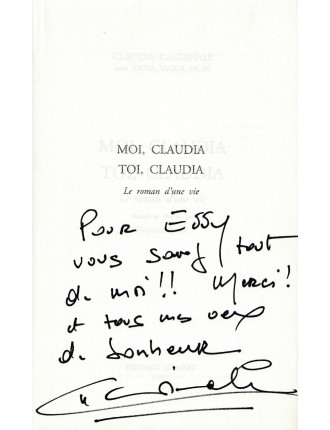 Claudia Cardinale – Envoi autographe manuscrit et signé sur le livre Moi, Claudia, toi, Claudia