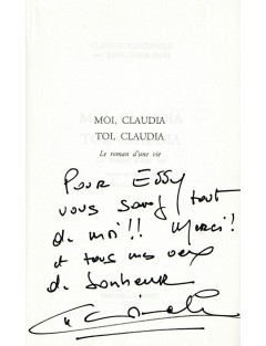 Claudia Cardinale – Envoi autographe manuscrit et signé sur le livre Moi, Claudia, toi, Claudia