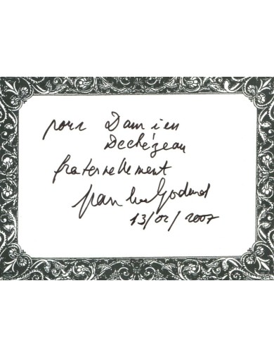JEAN LUC GODARD - Rare autographe obtenu en 2007 du réalisateur.